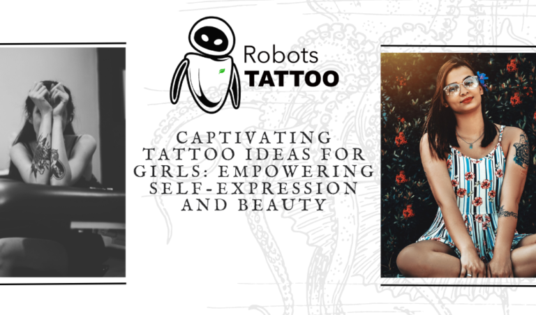 Captivating Tattoo Ideas for Girls: Empowering Self-Expression and Beauty
